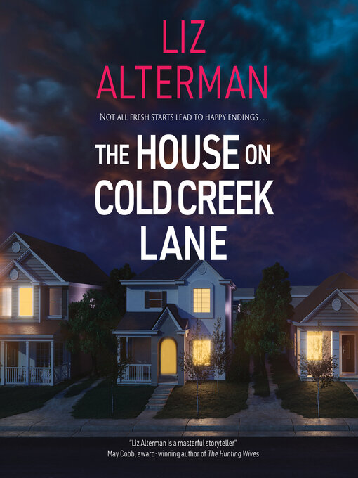 Title details for The House on Cold Creek Lane by Liz Alterman - Available